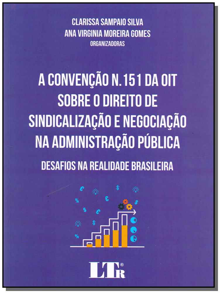 Convenção N.151 da OIT Sobre o Direito de Sindicalização e Negociação na ADM Pública