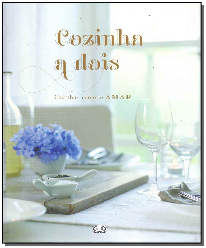 Cozinha a dois: cozinhar, comer e amar
