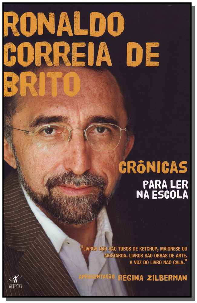Crônicas para ler na escola - Ronaldo Correia de Brito