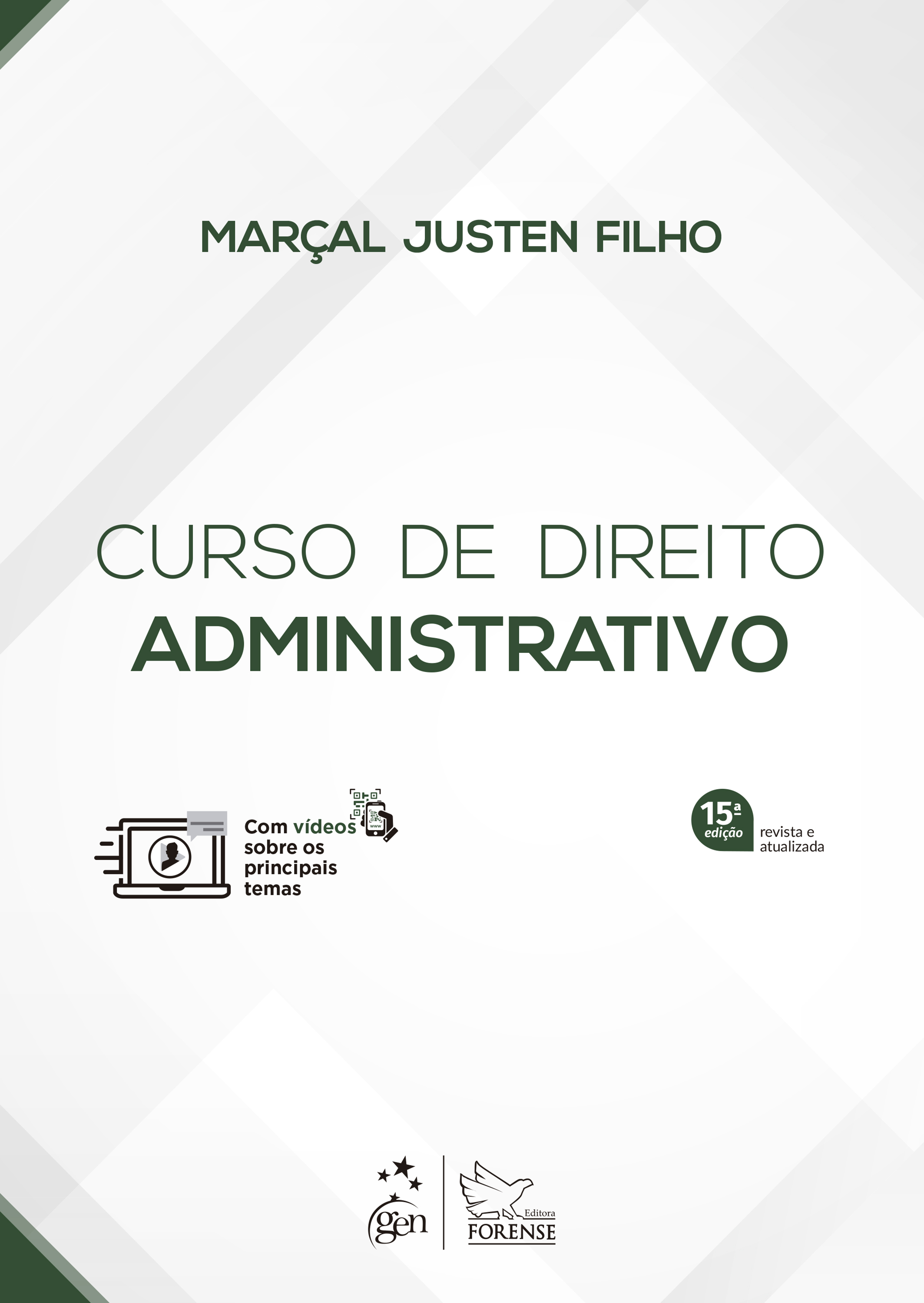 Curso de Direito Administrativo - 15ª Edição 2024