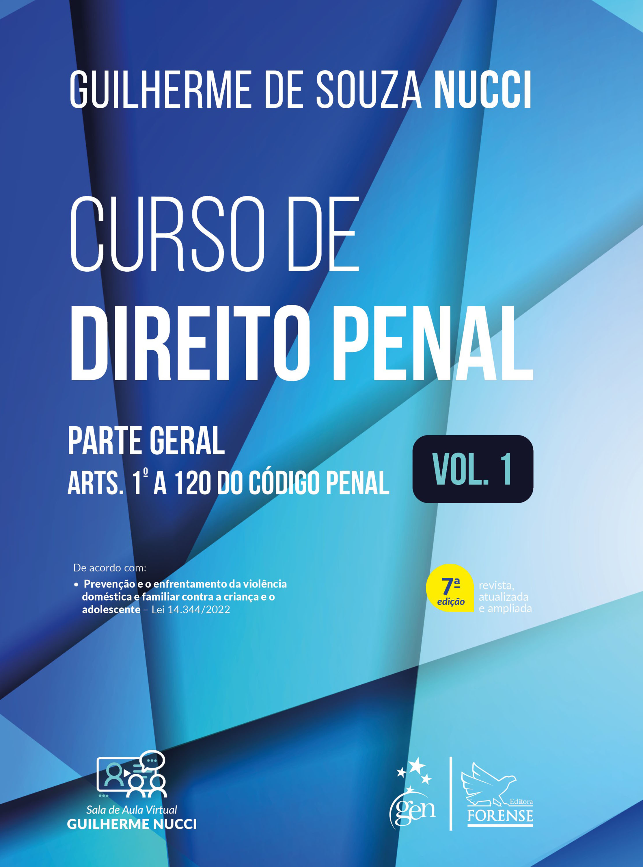 Curso de Direito Penal - Parte Geral - Vol. 1