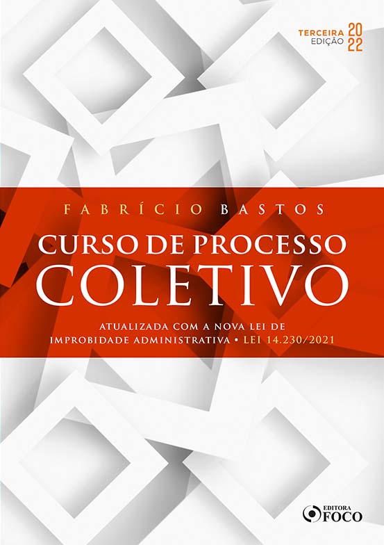 CURSO DE PROCESSO COLETIVO - 3ª ED - 2022
