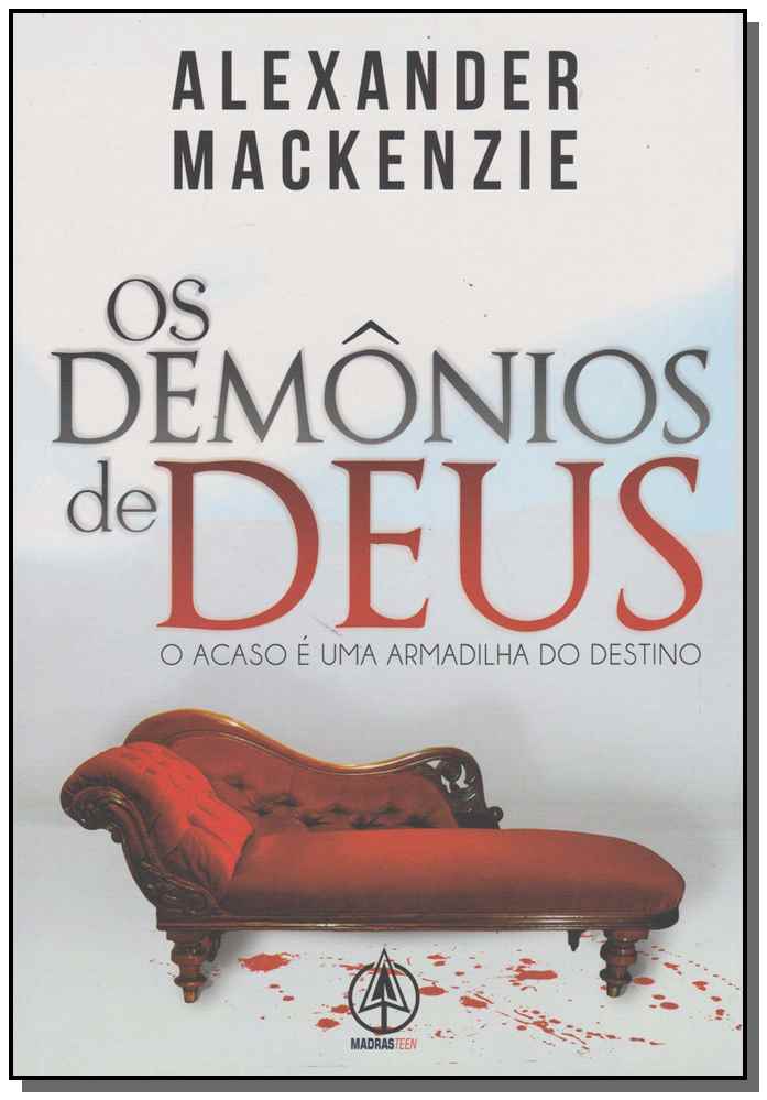 Demonios de Deus, Os