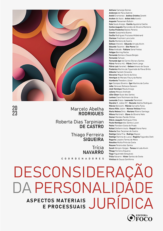 Desconsideração da Personalidade Jurídica - Aspectos Materiais e Processuais - 1ª ED - 2023