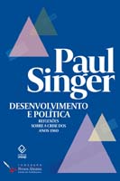 Desenvolvimento e Política - Reflexões sobre a crise dos anos 1960