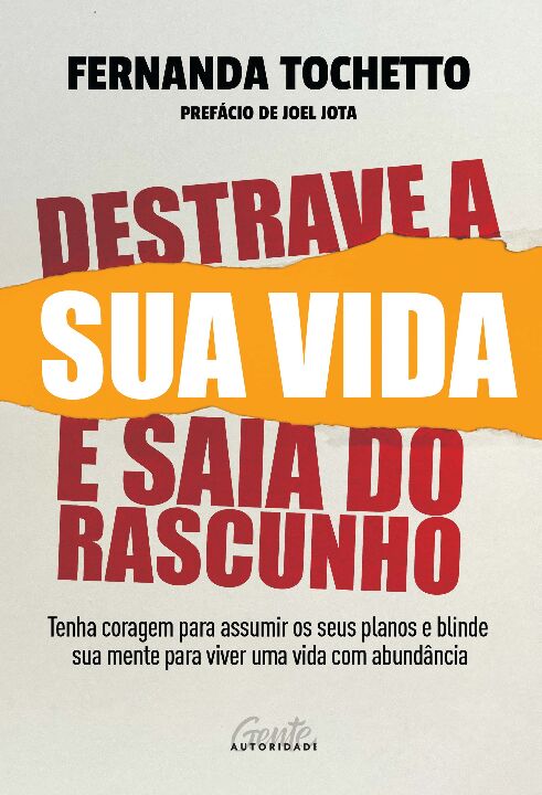 Destrave a sua vida e saia do rascunho