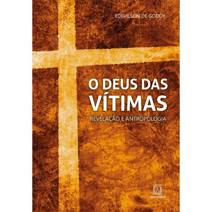 DEUS DAS VÍTIMAS, O