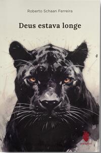 Deus estava longe