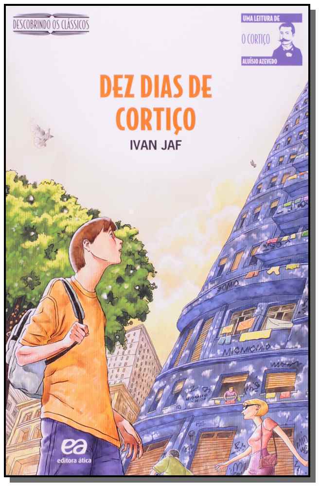 Dez dias de cortiço