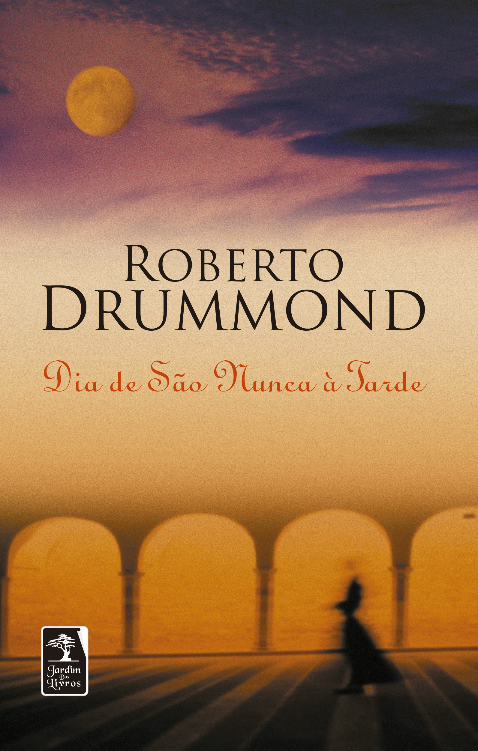 Dia de são nunca à tarde - Edição Especial