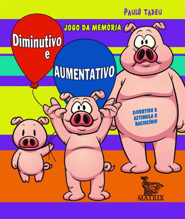 Diminutivo e aumentativo - jogo da memória