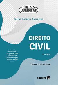 Sinopses Jurídicas-Direito Civil - Direito das Coisas - 21ª Edição 2024