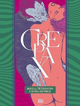 Coleção Crepax: Drácula, Frankenstein e Outras Histórias (Volume único)