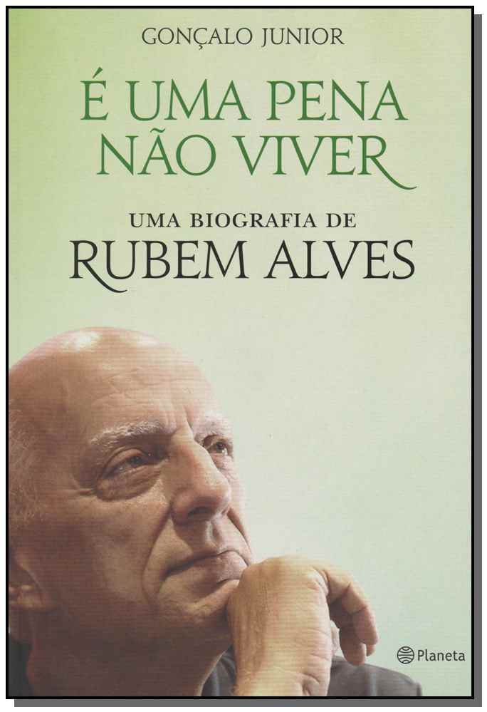 É uma pena não viver