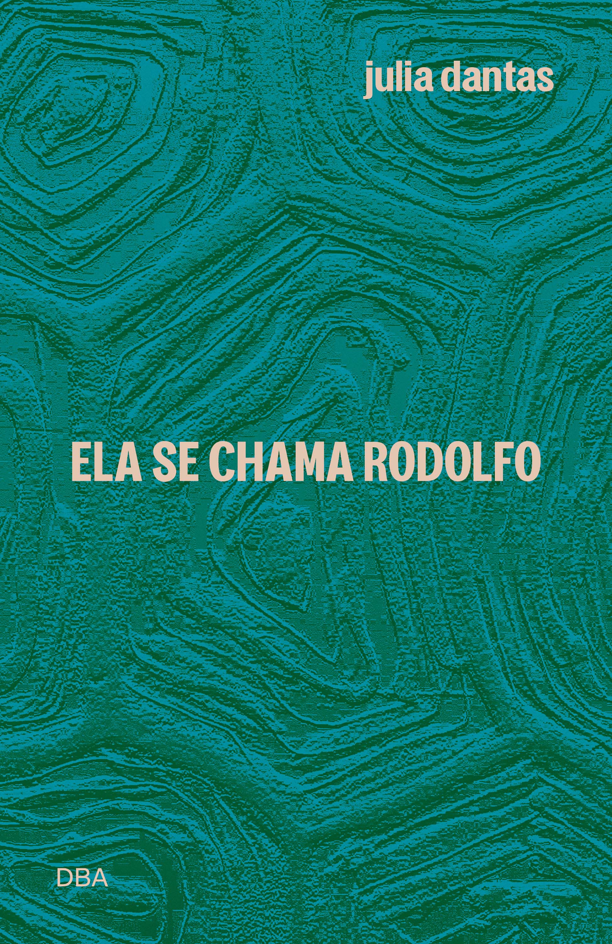Ela se chama Rodolfo