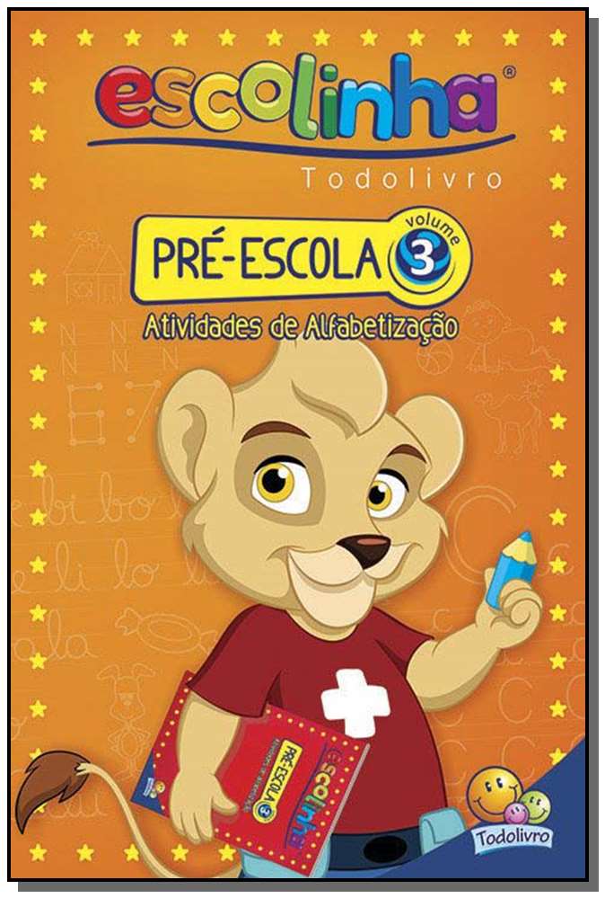 Pre-escola - Volume 03 (Escolinha Todolivro)