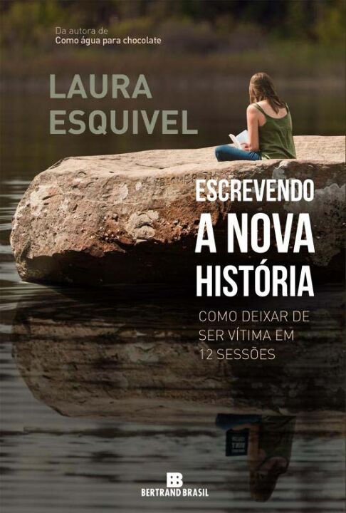Escrevendo a nova história: Como deixar de ser vítima em 12 sessões