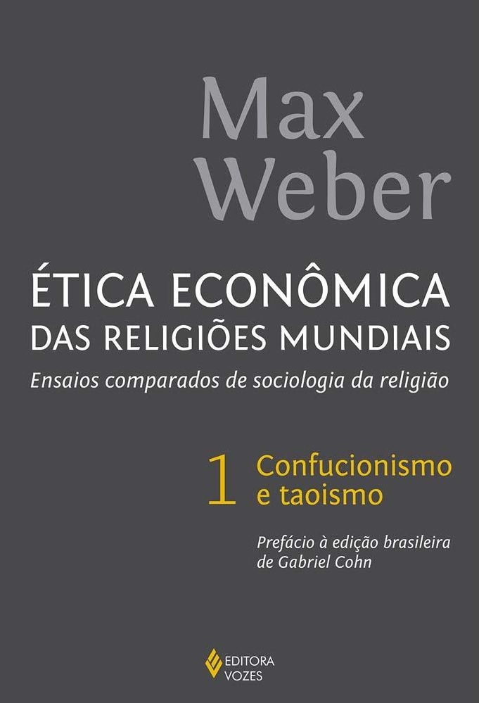 Ética econômica das religiões mundiais vol. 1