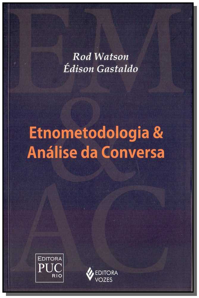 Etnometodologia e análise da conversa