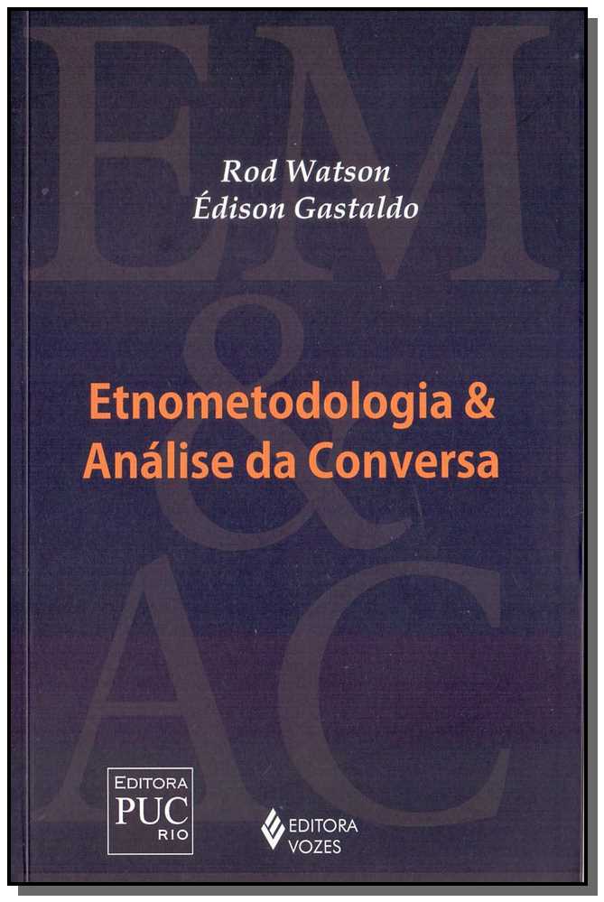 Etnometodologia e Análise da Conversa