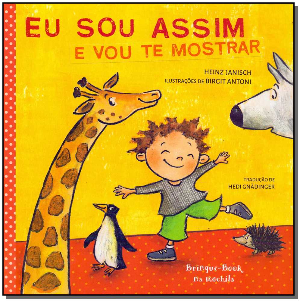 Eu Sou Assim e Vou Te Mostrar