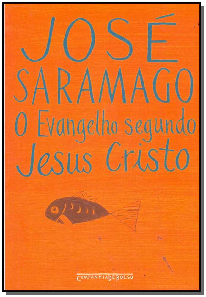 Evangelho Segundo Jesus Cristo - Bolso