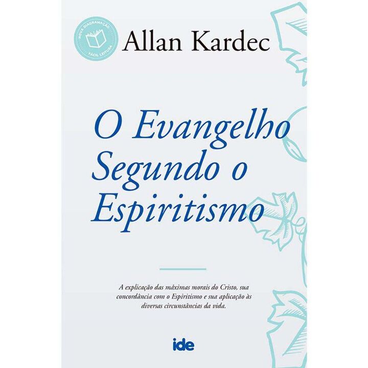 Evangelho Segundo o Espiritismo, O