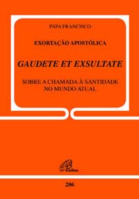 Exortação Apostólica GAUDETE ET EXSULTATE - Doc. 206