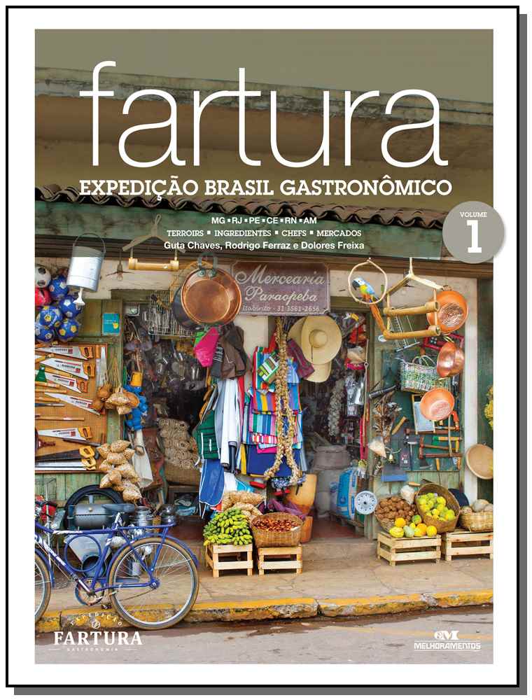 Fartura - Expedição Brasil Gastronômico - Vol. 1