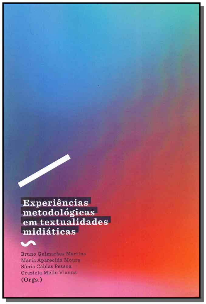 Experiências metodológicas em textualidades midiáticas