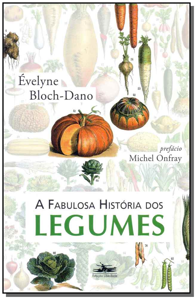 A fabulosa história dos legumes
