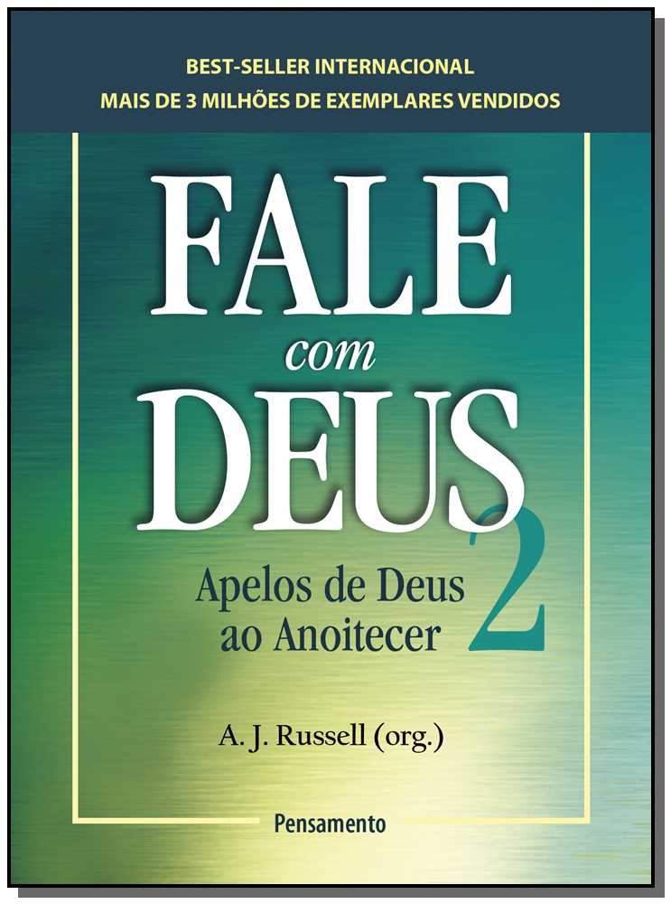 Fale Com Deus 2 - Apelos De Deus Ao Anoitecer