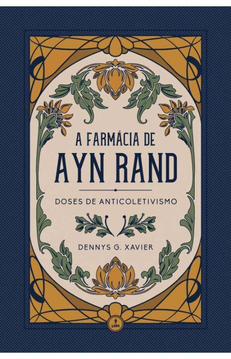 A Farmácia de Ayn Rand