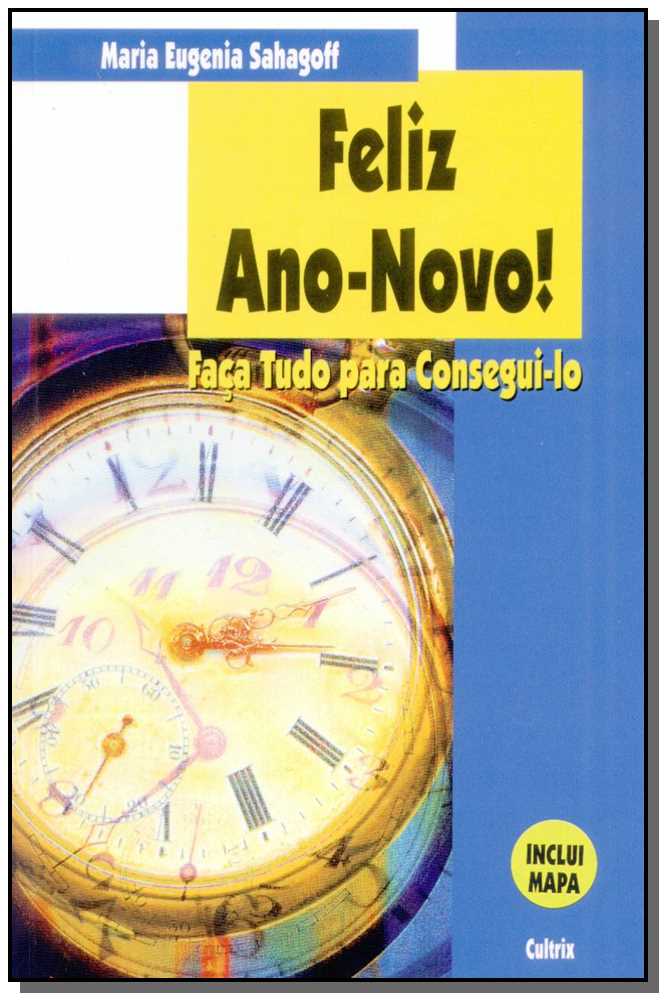 Feliz Ano Novo! - Faça Tudo Para Consegui-lo