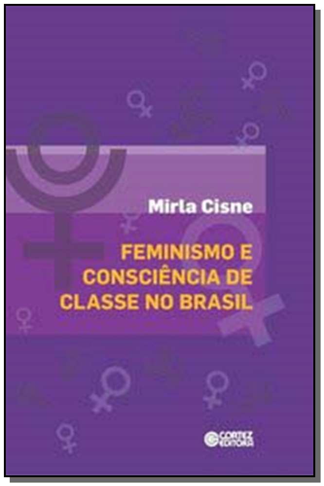 Feminismo e consciência de classe no Brasil