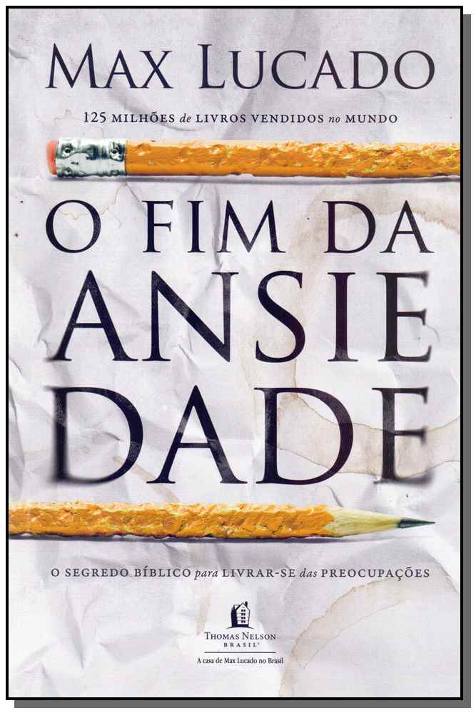 Fim da Ansiedade, O