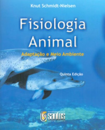 Fisiologia Animal - Adaptação e Meio Ambiente