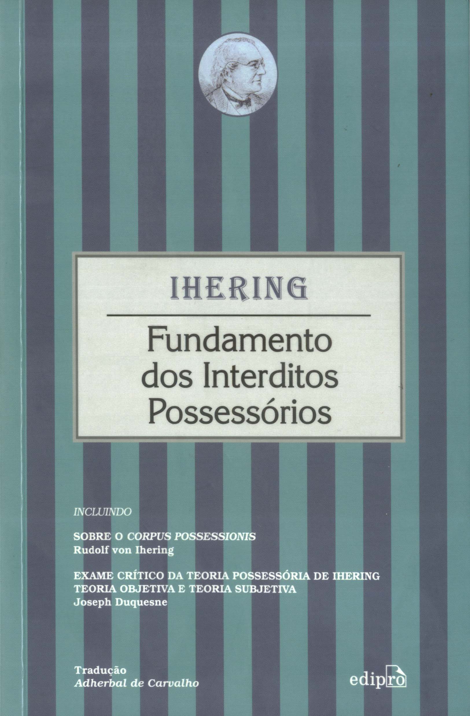Fundamento dos Interditos Possessórios