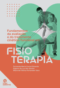 Fundamentos da avaliação e do tratamento cinético-funcional em fisioterapia