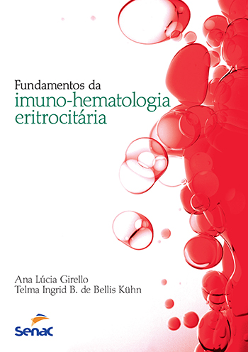 Fundamentos da imunohematologia eritrocitária