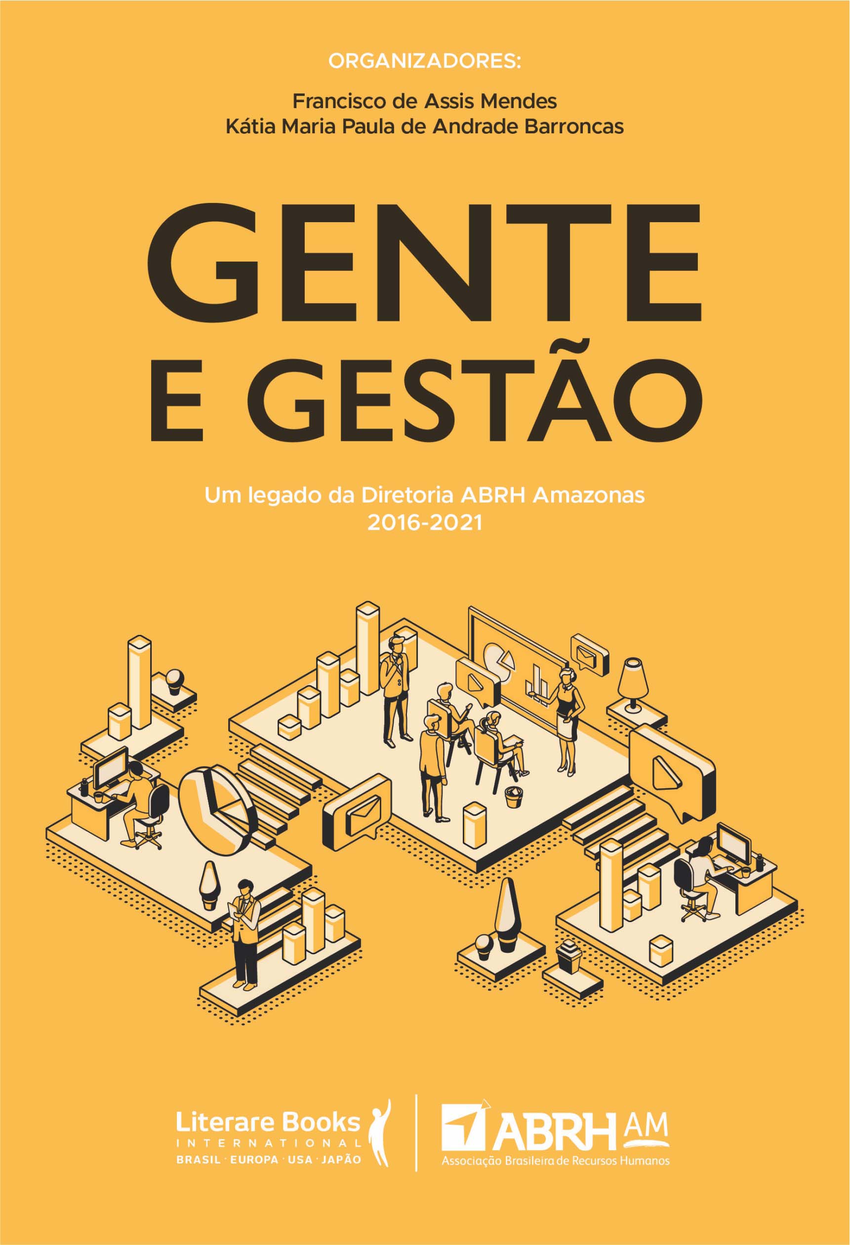 Gente e Gestão - Um Legado da Diretoria ABRH Amazonas 2016-2021