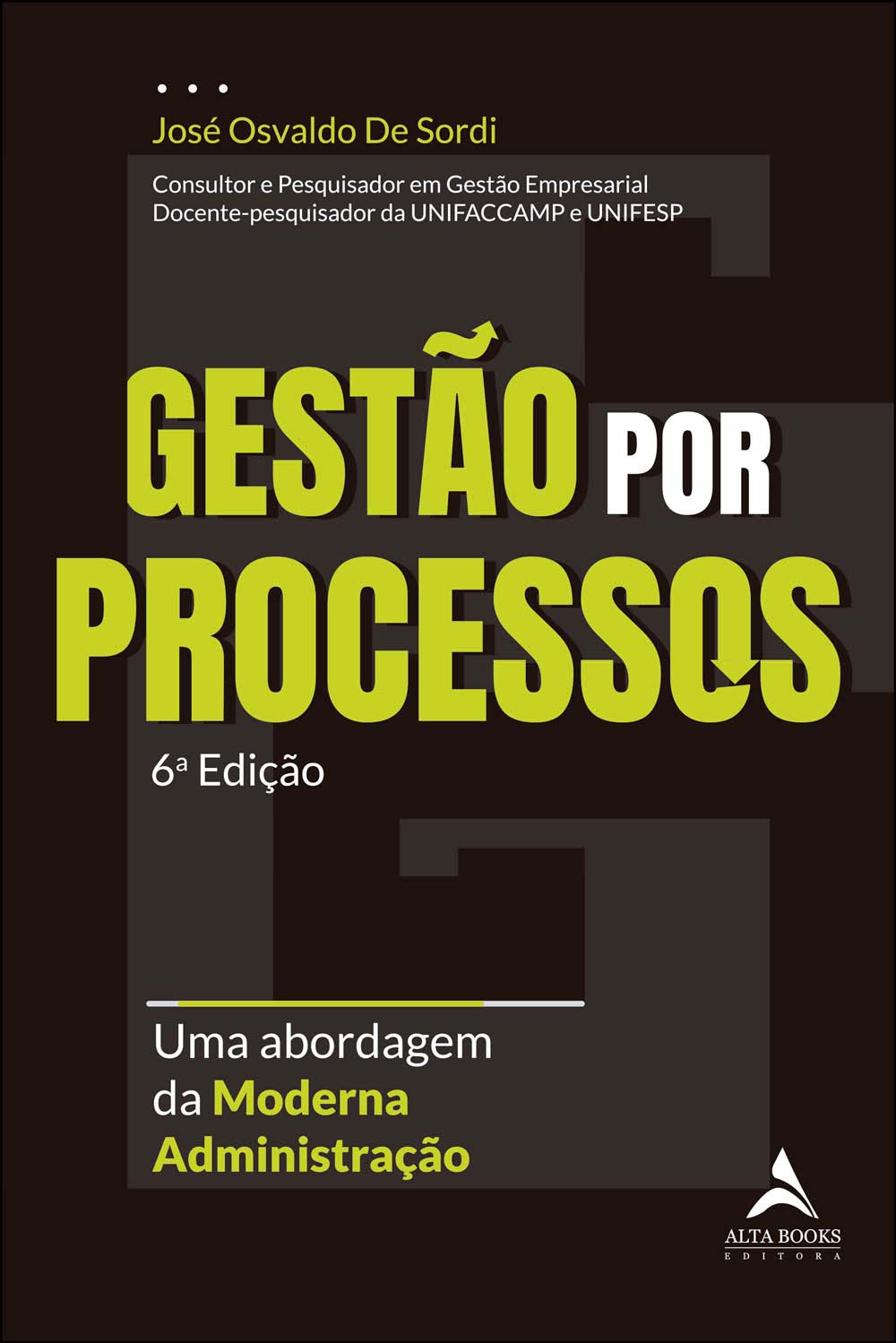 Gestão Por Processos - Uma Abordagem da Moderna Administração