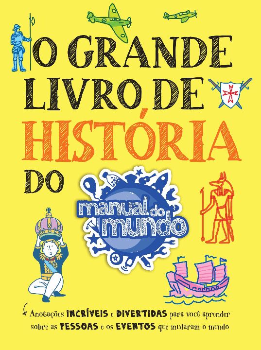 O grande livro de história do Manual do Mundo
