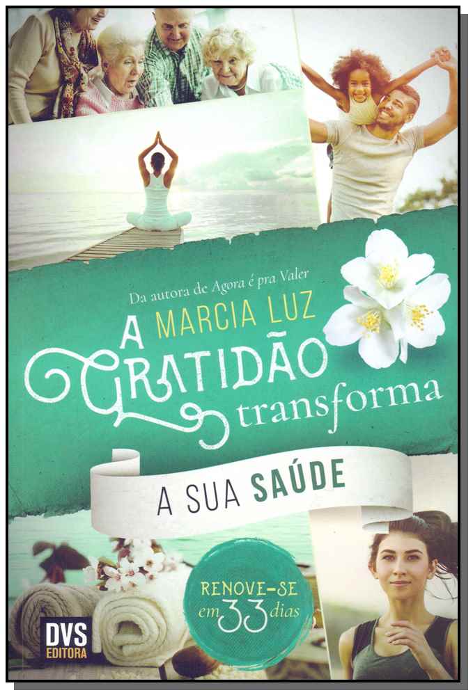 Gratidao Transforma, A