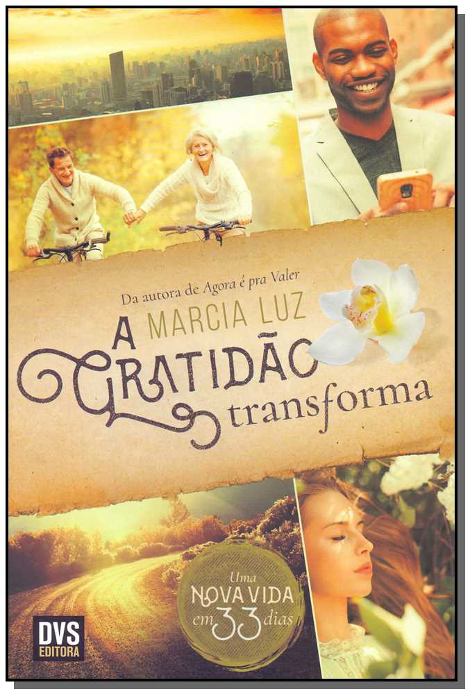 Gratidão Transforma, A