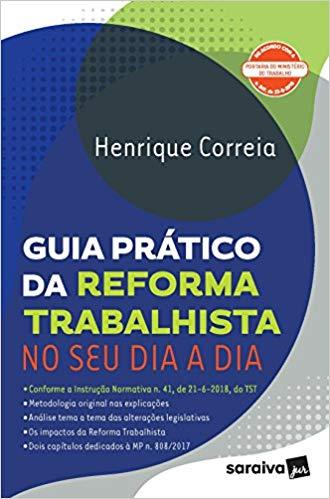 Guia Prático da Reforma Trabalhista no Seu Dia a Dia