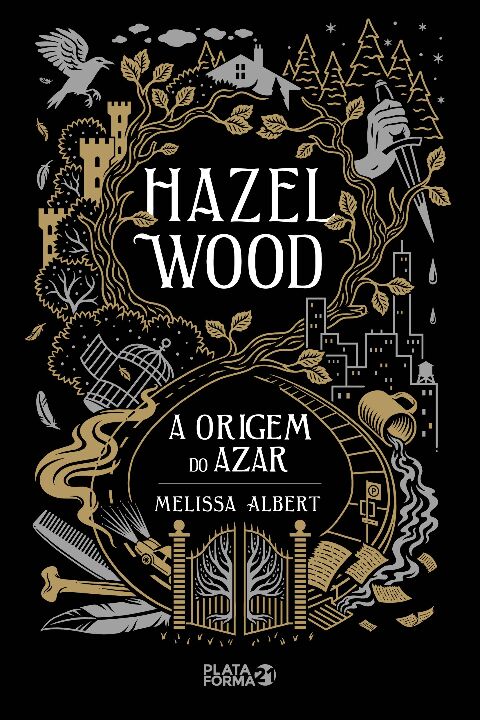 Hazel Wood - a Origem Do Azar