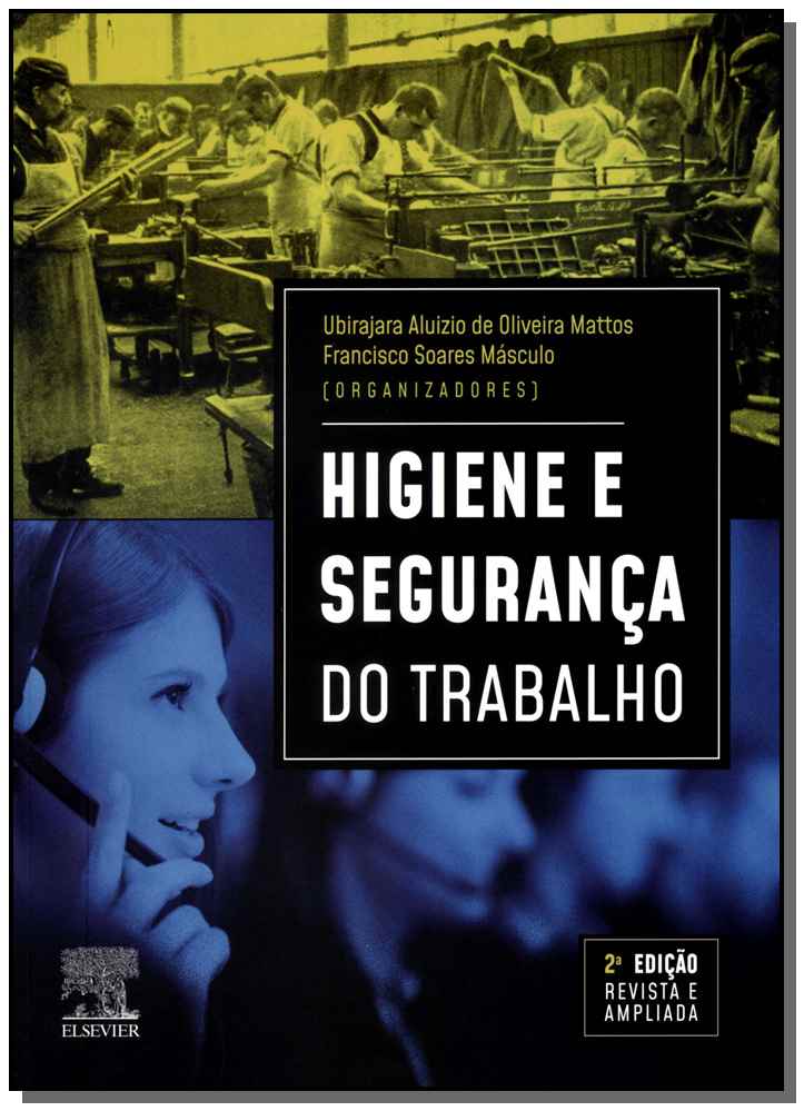 Higiene e Segurança do Trabalho