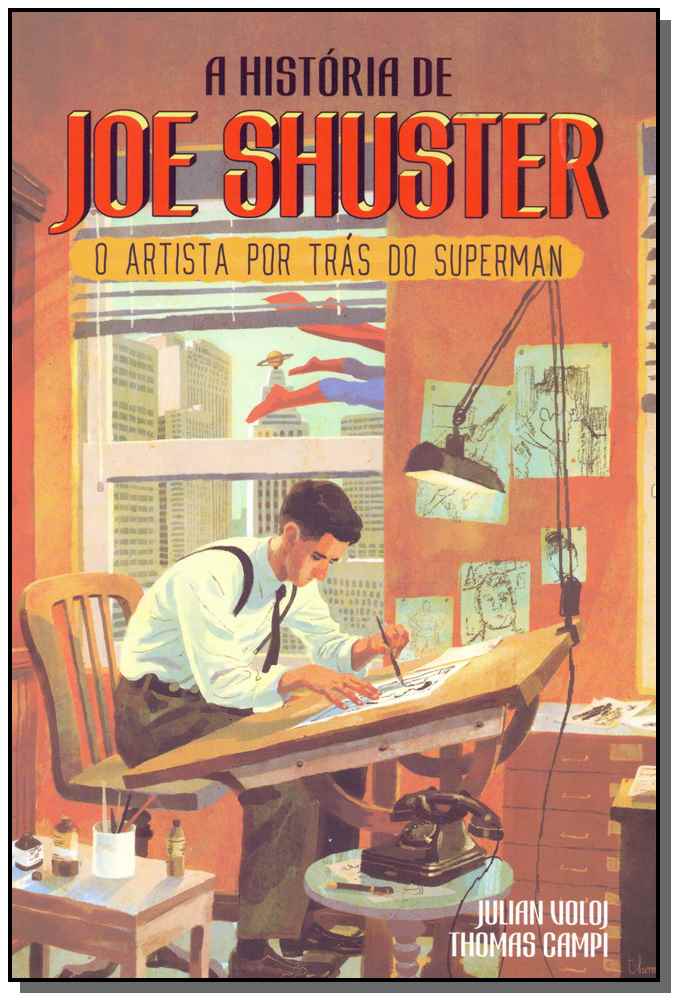 A história de Joe Shuster