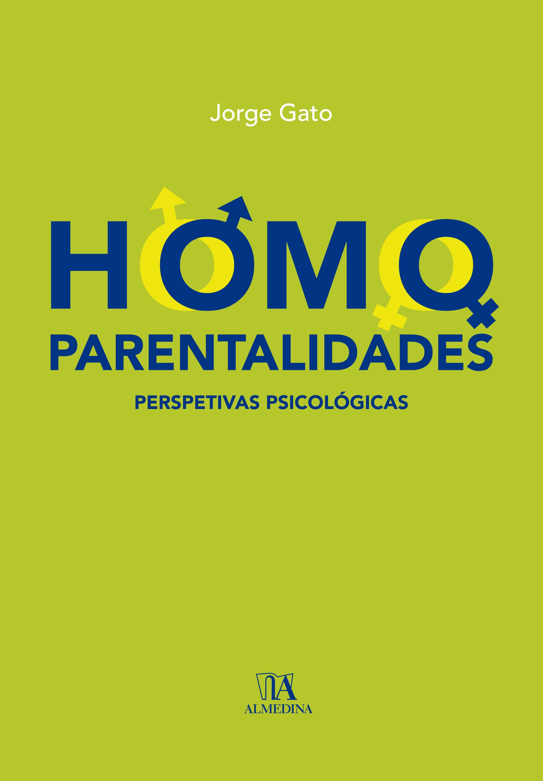 Homoparentalidades - Perspetivas Psicológicas